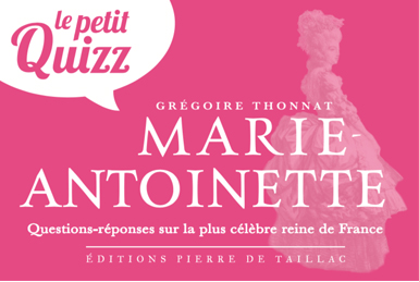 le petit quizz de marie antoinette
