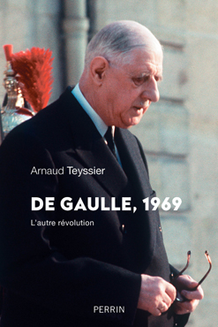 TEYSSIER Arnaud_De Gaulle 1969 copie